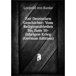   Zum 30 JÃ¤hrigen Krieg (German Edition) Leopold von Ranke Books