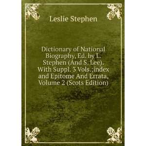   , Volume 2 (Scots Edition) Leslie, Sir, 1832 1904 Stephen Books