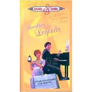  Gurl & Girl Laughing with the Legends [VHS tape 