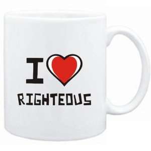  Mug White I love righteous  Adjetives