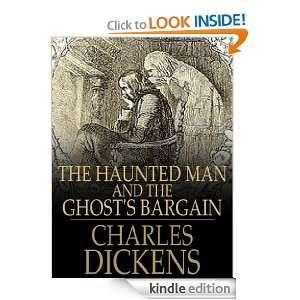 THE HAUNTED MAN AND THE GHOSTS BARGAIN [ORIGINAL UNABRIDGED EDITION 