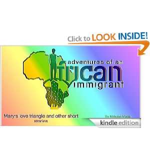   an African immigrant (Mary s love triangle and other short stories