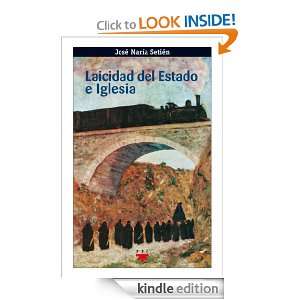 Laicidad del Estado e Iglesia (eBook ePub) (Spanish Edition): José 