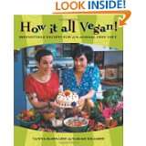 How It All Vegan!: Irresistible Recipes for an Animal Free Diet by 