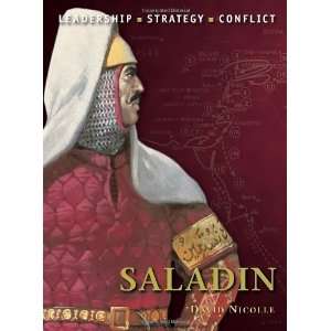  Saladin The background, strategies, tactics and battlefield 