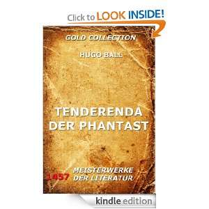 Tenderenda der Phantast (Kommentierte Gold Collection) (German Edition 
