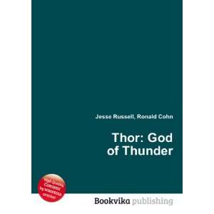  Thor God of Thunder Ronald Cohn Jesse Russell Books