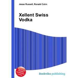  Xellent Swiss Vodka Ronald Cohn Jesse Russell Books