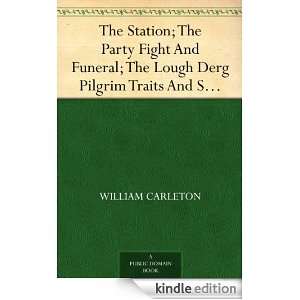 The Station; The Party Fight And Funeral; The Lough Derg Pilgrim 