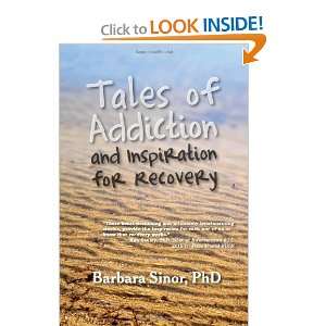  Tales of Addiction and Inspiration for Recovery: Twenty 