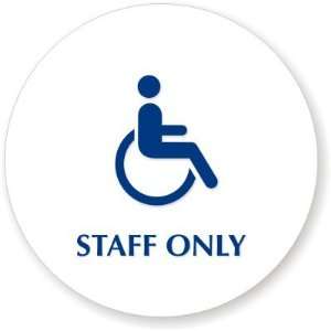  Staff Only Women (Accessible Pictogram) BrightSigns Sign 