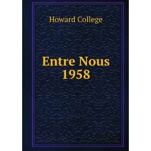  Entre Nous 1958 Howard College Books