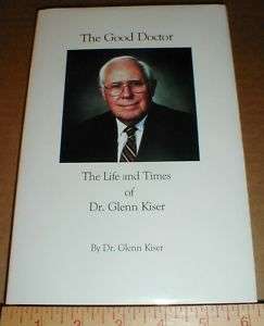 Dr. Glenn Kiser Bessemer City Salisbury NC Biography signed book 1999 