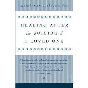  Healing After the Suicide of a Loved One  Author  Books
