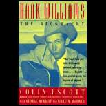 Hank Williams : The Biography 94 Edition, Colin Escott (9780316249386 