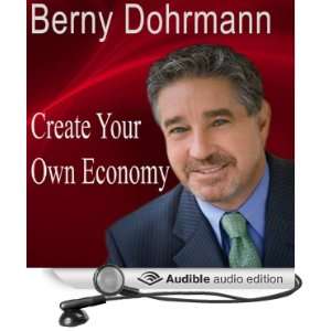    Create Your Own Economy (Audible Audio Edition) Bob Proctor Books