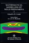 Mathematical Modelling of Weld Phenomena 2, (0901716634), Maney 