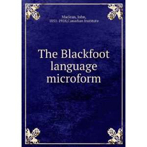   language microform: John, 1851 1928,Canadian Institute Maclean: Books