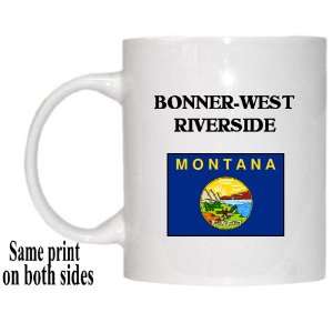  US State Flag   BONNER WEST RIVERSIDE, Montana (MT) Mug 