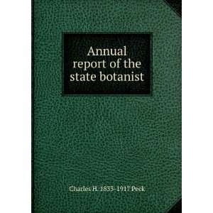   Annual report of the state botanist Charles H. 1833 1917 Peck Books