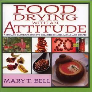 Open Country Food Drying With An Attitude,Book MB 1:  