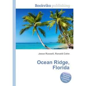  Ocean Ridge, Florida Ronald Cohn Jesse Russell Books