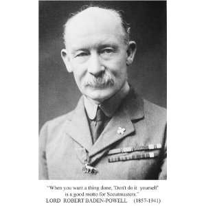 Lord Baden Powell Scouting Quote .a Good Motto for Scoutmasters 8 