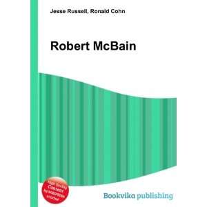  Robert McBain: Ronald Cohn Jesse Russell: Books