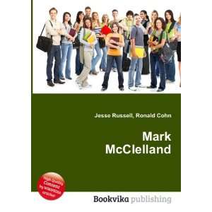  Mark McClelland Ronald Cohn Jesse Russell Books