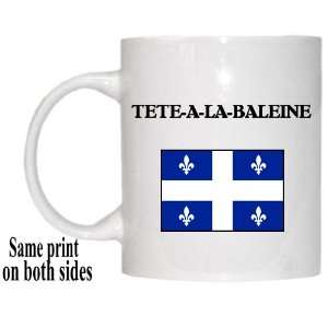   Canadian Province, Quebec   TETE A LA BALEINE Mug: Everything Else