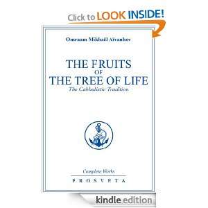 The Fruits of the Tree of Life: The Cabbalistic Tradition: 32 