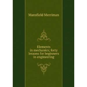   for beginners in engineering Mansfield Merriman  Books