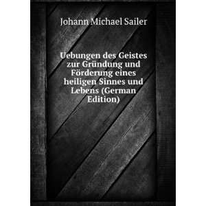   Lebens (German Edition) (9785877889712) Johann Michael Sailer Books