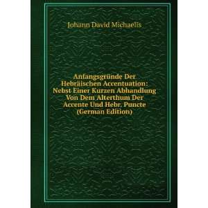   Und Hebr. Puncte (German Edition) Johann David Michaelis Books