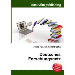  Deutsches Forschungsnetz Ronald Cohn Jesse Russell Books