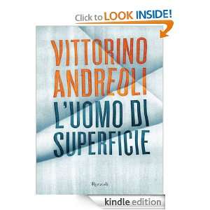 uomo di superficie (Saggi italiani) (Italian Edition) Vittorino 