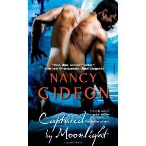   : Captured by Moonlight [Mass Market Paperback]: Nancy Gideon: Books