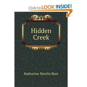  Hidden Creek Katharine Newlin Burt Books