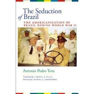 of Brazil during World War II (Llilas Translations from Latin America 