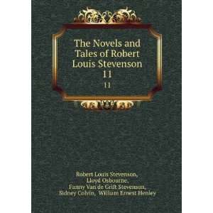 : The Novels and Tales of Robert Louis Stevenson. 11: Lloyd Osbourne 