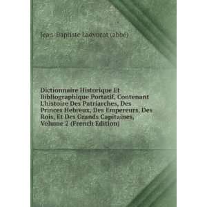   Capitaines, Volume 2 (French Edition): Jean Baptiste Ladvocat (abbÃ