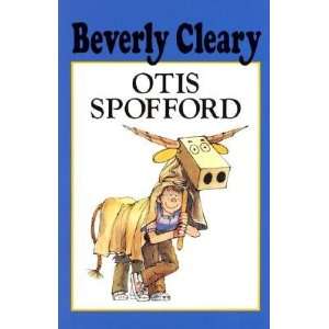  Otis Spofford   [OTIS SPOFFORD] [Hardcover]: Beverly 