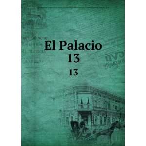  El Palacio. 13: Museum of New Mexico,School of American 