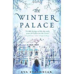  Winter Palace [Paperback] Eva Stachniak Books