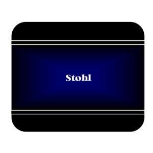  Personalized Name Gift   Stohl Mouse Pad: Everything Else