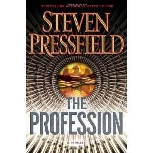    The Profession: A Thriller [Hardcover]: Steven Pressfield: Books