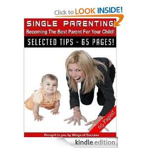 Way to Single Parenting   Becoming the Best Parent For Your Child 