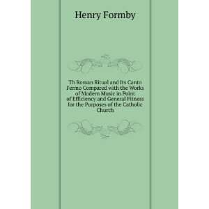   Fitness for the Purposes of the Catholic Church Henry Formby Books