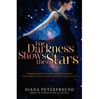 For Darkness Shows the Stars by Diana Peterfreund ( Hardcover 
