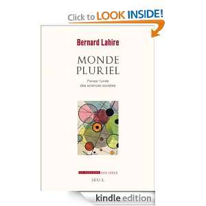 Monde pluriel (La couleur des idées) (French Edition) Bernard Lahire 